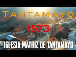 Iglesia Matriz de Tantamayo: Fe y Resistencia en los Andes