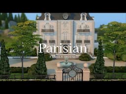 Parisian Family house | The Sims 4 Speed Build