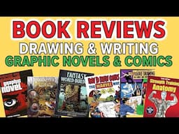 Book Review and Flip Through - 6 Books on Drawing and Writing Graphic Novels and Comic Books