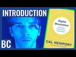 Introduction to DIGITAL MINIMALISM Series (w/Brad Carr)