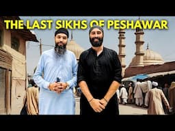 Meeting The Last SIKHS of Peshawar in Pakistan🇵🇰 (Ep.17)