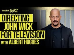 Directing ACTION in the World of John Wick for Television | Albert Hughes