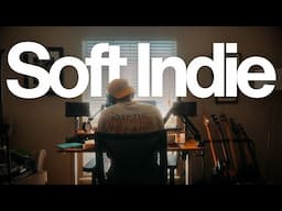 Making a Soft Indie Song (Mitski, Lord Huron, Wave to Earth) | A Day of Creativity