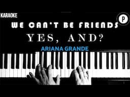 🎙️ ARIANA GRANDE Karaoke SONGS 🎙️ YES, AND? / WE CAN'T BE FRIENDS