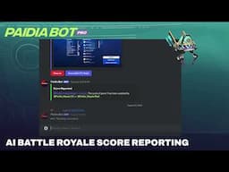 Paidia Bot Pro Demo: AI Battle Royale Score Reporting