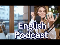 Learn English with podcast  conversation  |  eposide 22 | Podcast to improve english listening