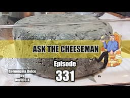 🔴 Ask the Cheeseman #331