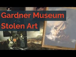 Vermeer's The Concert and the 13 Missing Artworks from the 1990 Gardner Museum Heist