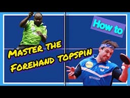 FOREHAND TOPSPIN SECRETS REVEALED | Step-by-Step Guide for Explosive Shots!