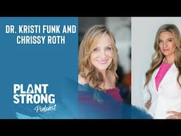 Dr. Kristi Funk and Chrissy Roth - Breast Cancer Prevention on a Plate