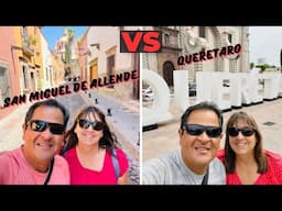 QUERETARO OR SAN MIGUEL DE ALLENDE - which Colonial city is best for tourists?