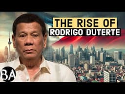 The Rise of Rodrigo Duterte