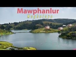 Mawphanlur | Meghalaya | North East India | Offbeat village