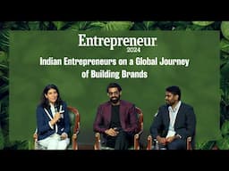 Fireside Chat: Indian Entrepreneurs on a Global Journey of Building Brands