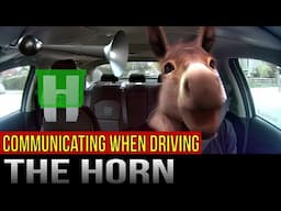 Communicating When Driving - The Horn