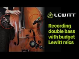 Recording double bass with Lewitt microphones