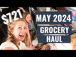 May 2024 ONE MONTH Grocery Haul