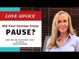 Did Your Partner Press ‘Pause?’ | How To Deal With Feeling Insecure In Your Relationship