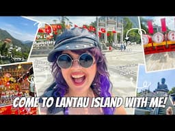 A Day in Hong Kong: Exploring Lantau Island and Mong Kok!