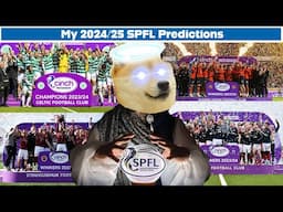 My 2024-25 SPFL Season Predictions