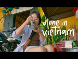 solo travel vlog // eating my way through danang & hoi an, learning to enjoy my own company