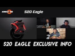 Kingsong S20 EAGLE - [Exclusive] Insider info!!  w/Kingsong Rep & Tha Black Cobra