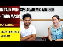 In Talk with SPS Academic Advisor - TARA MASON | #VJSNAPP #VJSNAP #ClarkUniversity