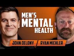 What’s The Deal With Men’s Mental Health? With John Delony