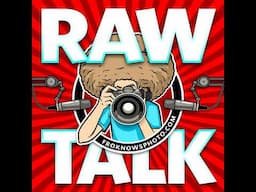 RAWtalk 126: Jared Stole WHAT?! Our Thoughts on the Nikon Z50 II…