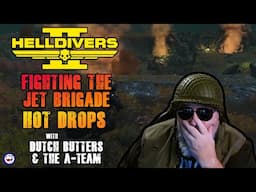 Helldivers 2 | Gameplay | Fighting the Jet Brigade | w/ Dutch Butters and the A-Team.