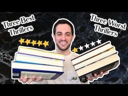 Three Best and Worst Thriller Books This Year So Far!