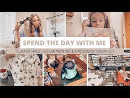 *NEW* Spend The Day With Me ~ TJ MAXX Haul, Clean With Me & Vacation Plans!