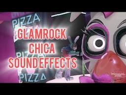 Glamrock Chica Beatbox -Sound Effects Only