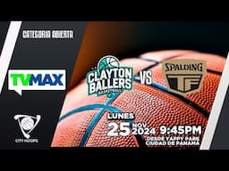 CITY HOOPS BASKETBALL 🏀 | CLAYTON BALLERS 🆚 SPALDING  | #FULLTVMAX | #ENVIVO