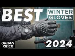 BEST WINTER MOTORCYCLE GLOVES 2024