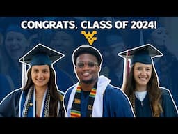 All the feels - WVU Graduation 2024!