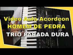 Video Aula Acordeon - Homem de Pedra - Trio Parada Dura