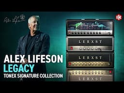 New Alex Lifeson Legacy TONEX Signature Collection