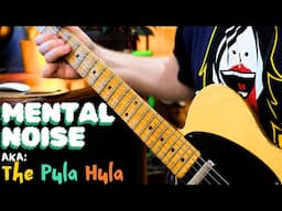 MENTAL NOISE (AKA: The Pula Hula) | Joe Perkins