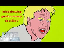 i tried drawing gordon ramsay | Kitchen Nightmares | Gordon Ramsay