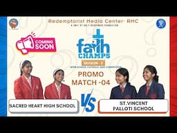 Faith Champs Season 2 -2024 -Match -04 Sacred Heart High School Vs St. Vincentpalloti school | Promo