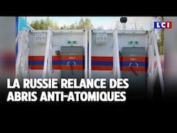 La Russie relance des abris anti-atomiques｜LCI