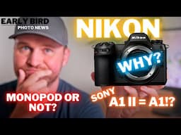 Nikon's BIZARRE Move! | R1 OVERHYPED?  | A1 II Just a MINOR Upgrade?