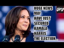 BREAKING: HUGE NEWS May Have Just Given Kamala Harris The Election... (Trump Is In HUGE TROUBLE...)