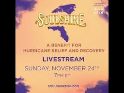 Soulshine: A Benefit For Hurricane Relief & Recovery