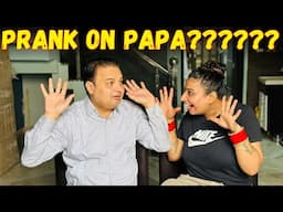 Prank On Papa?????? | @YashalsVlogs