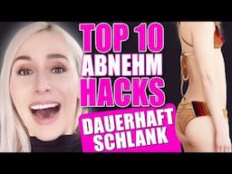 Top 10 Abnehm Hacks für 2019 | Dauerhaft schlank am ganzen Körper