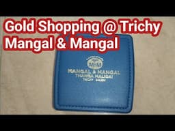 YouTube Salary - ல் வாங்கிய தங்க நகை / Trichy Mangal & Mangal Gold Shopping