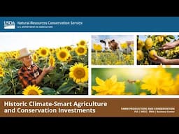 Virtual Briefing on Historic Climate Smart Agriculture and Conservation Investments