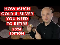 Retire On Gold & Silver - 2024 Edition